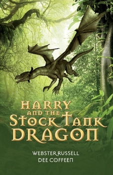 Paperback Harry and the Stock Tank Dragon: Volume 1 Book