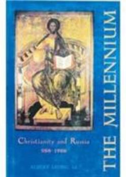Paperback The Millennium: Christianity and Russia A.D. 988-1988 Book