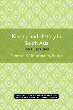Paperback Kinship and History in South Asia: Four Lectures Book