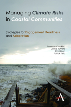 Paperback Managing Climate Risks in Coastal Communities: Strategies for Engagement, Readiness and Adaptation Book
