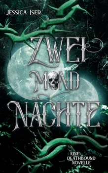 Paperback Zweimondnächte: Eine Deathbound Novelle [German] Book