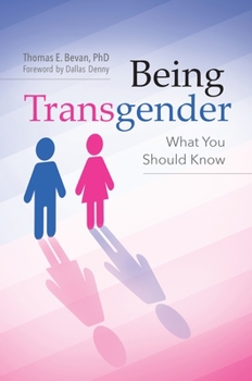 Hardcover Being Transgender: What You Should Know Book