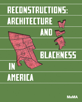 Paperback Reconstructions: Architecture and Blackness in America Book