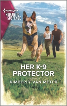Mass Market Paperback Her K-9 Protector Book