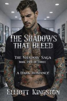 Paperback The Shadows that Bleed: The Shadow Saga Book