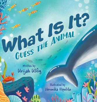 Hardcover What Is It?: Guess the Animal Book