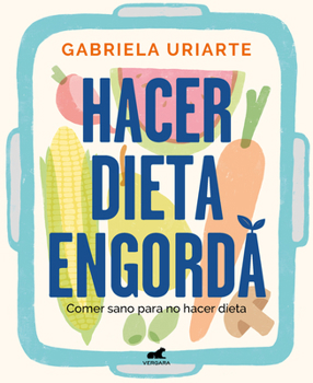 Paperback Hacer Dieta Engorda / Dieting Makes You Fat [Spanish] Book