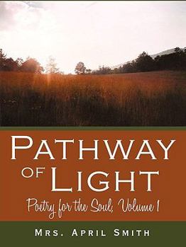 Paperback Pathway of Light: Poetry for the Soul, Volume 1 Book