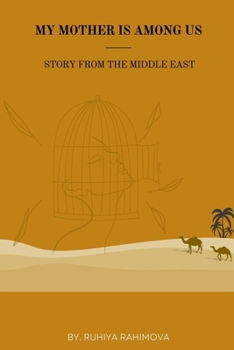 Paperback My Mother Is Amoung Us: Story from the Middle East Book