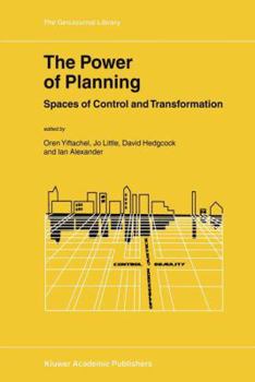 Paperback The Power of Planning: Spaces of Control and Transformation Book