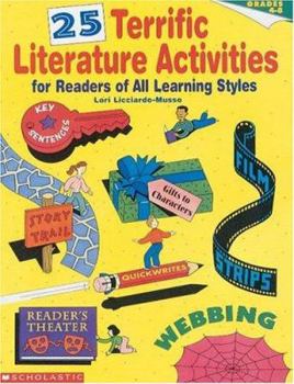 Paperback 25 Terrific Literature Activities for Readers of All Learning Styles (Grades 4-8) Book