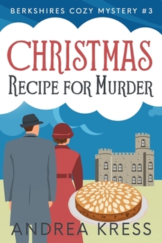 Christmas Recipe for Murder: Berkshires Cozy Mystery - Book #3 of the Berkshires Cozy Mystery