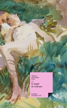 El ángel de Sodoma (Narrativa) (Spanish Edition)