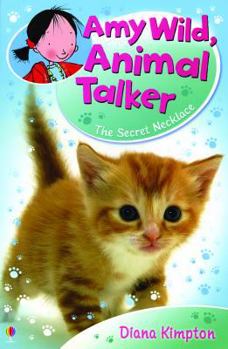 Paperback Amy Wild, Animal Talker: The Secret Necklace Book