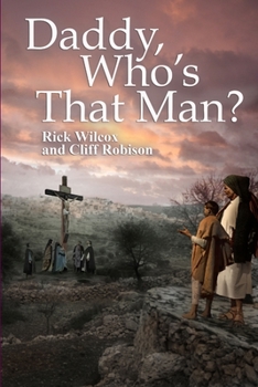 Paperback Daddy, Who's That Man? Book