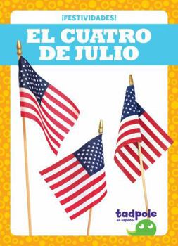 Paperback El Cuatro de Julio (Fourth of July) [Spanish] Book