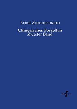 Paperback Chinesisches Porzellan: Zweiter Band [German] Book