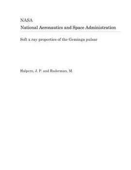 Paperback Soft X Ray Properties of the Geminga Pulsar Book
