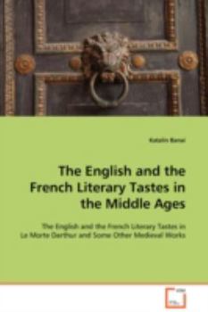 Paperback The English and the French Literary Tastes in the Middle Ages Book