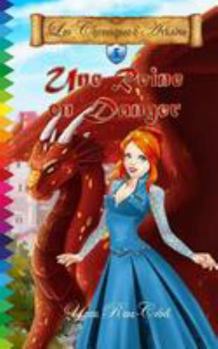 Paperback Une Reine en Danger (Les Chroniques d'Arkadia t.5) [French] Book