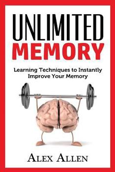 Paperback Unlimited Memory: Learning techniques to INSTANTLY improve your memory Book