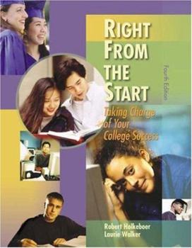 Paperback Right from the Start: Taking Charge of Your College Success Book