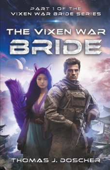 The Vixen War Bride - Book #1 of the Vixen War Bride