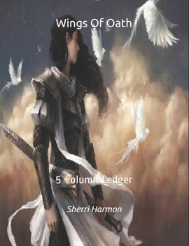Paperback Wings Of Oath: 5 Column Ledger Book