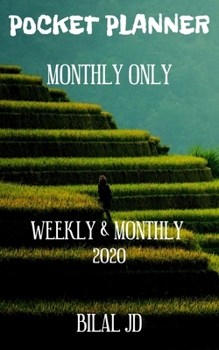 Paperback Pocket Planner Monthly Only: Weekly Monthly Planner 2020: 2020 Calendar: Jan 1st - Dec 31 Book