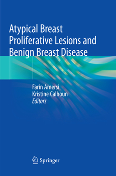 Paperback Atypical Breast Proliferative Lesions and Benign Breast Disease Book