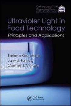 Hardcover Ultraviolet Light in Food Technology: Principles and Applications Book