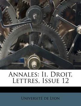 Paperback Annales: II. Droit, Lettres, Issue 12 [French] Book