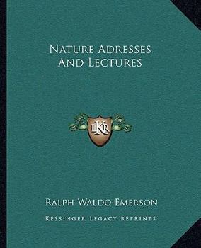 Paperback Nature Adresses And Lectures Book