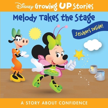 Paperback Disney Growing Up Stories: Melody Takes the Stage a Story about Confidence Book