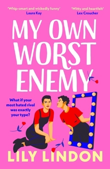 Paperback My Own Worst Enemy: The hot enemies-to-lovers romcom you won't want to miss! Book
