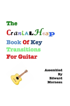 Paperback CranialHeap Book of Guitar Key Transitions Book