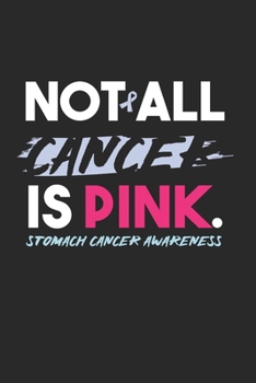 Stomach Cancer Notebook: Diary Journal 6x9 inches with 120 Dot Grid Pages