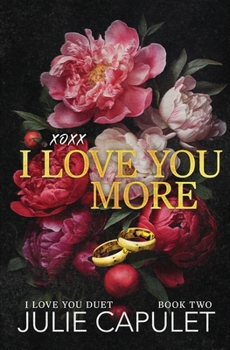 XOXX I Love You More