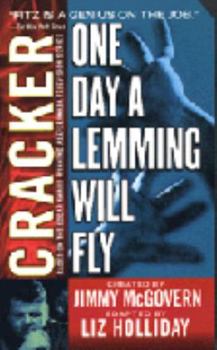 Cracker: One Day a Lemming Will Fly - Book #3 of the Cracker