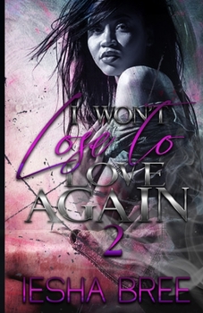 Paperback I Won't Lose to Love Again 2 Book