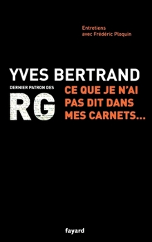 Paperback RG: Ce que je n'ai pas dit dans mes carnets... [French] Book