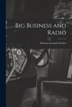 Paperback Big Business and Radio Book
