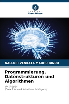 Programmierung, Datenstrukturen und Algorithmen: GATE-2024[Data Science & Künstliche Intelligenz] (German Edition)