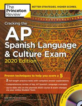 Paperback Cracking the AP Spanish Language & Culture Exam with Audio CD, 2020 Edition: Practice Tests & Proven Techniques to Help You Score a 5 Book