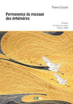 Paperback Permanence du passage des éphémères [French] Book