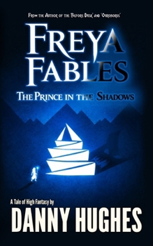 Freya Fables: The Prince in the Shadows
