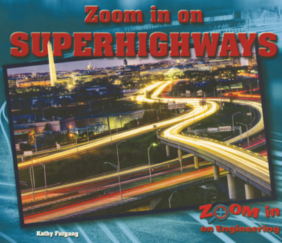 Library Binding Zoom in on Superhighways Book