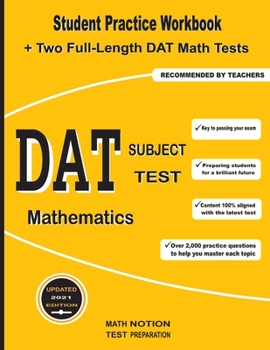 Paperback DAT Subject Test Mathematics: Student Practice Workbook + Two Full-Length DAT Math Tests Book