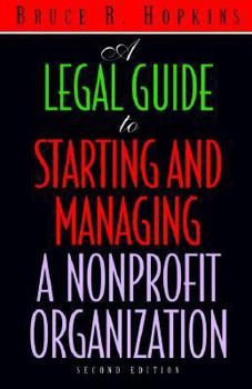 Paperback A Legal Guide to Starting and Managing a Nonprofit Organization Book