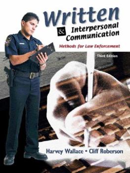 Paperback Written and Interpersonal Communications: Methods for Law Enforcement Book